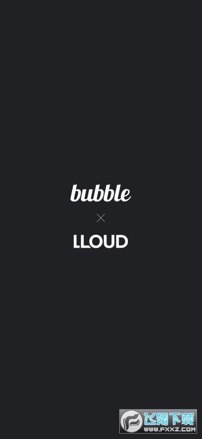 bubble for lloud下载安装2024最新版
